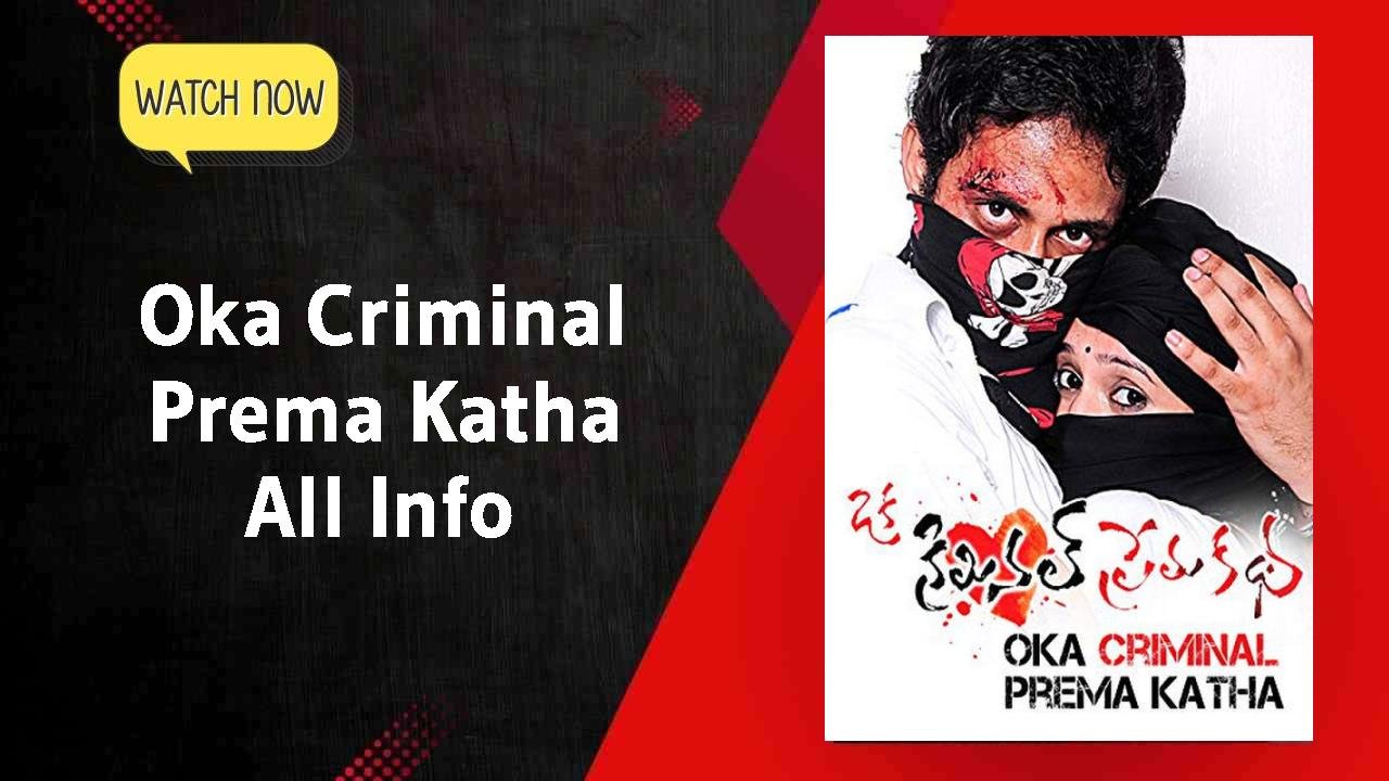 Oka Criminal Prema Katha